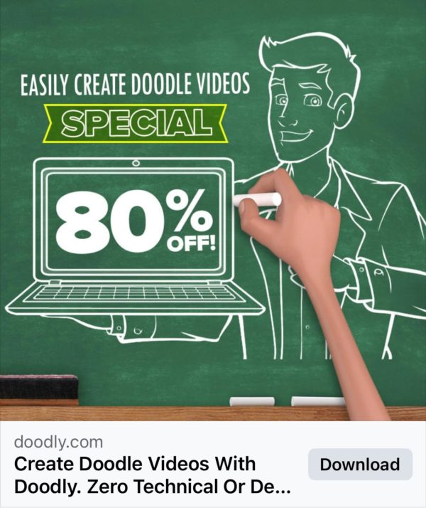 A Doodly ad showing a green background with a white chalk outline of a man holding a laptop with the words "80% off!" on the laptop screen. The title of the ad reads "Easily Create Doodle Videos". The subhead reads "Special". The CTA below the image is cut off. It reads “Create Doodle Videos With Doodly. Zero Technical or De...”
